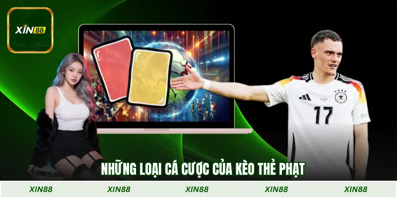Những loại cá cược của Kèo thẻ phạt